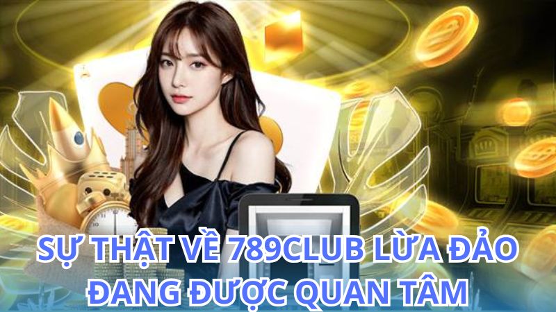 789club-lua-dao