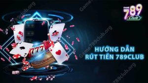 huong-dan-rut-tien-789club