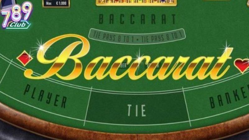 Kiến thức tổng quan về tựa game Baccarat